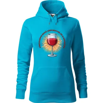 Dámská mikina DOBRÝ TRIKO Dámská mikina s potiskem Víno nápoj bohů Velikost dámské mikiny: S, Barva: Tyrkysová