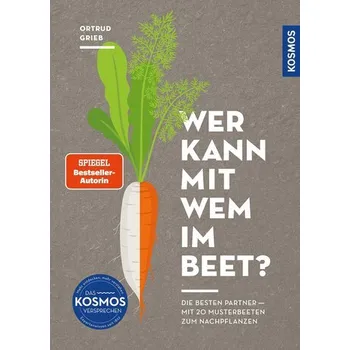 Wer kann mit wem im Beet? - Grieb, Ortrud [DE] (2026, Brožovaná, Kosmos (Franckh-Kosmos))