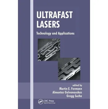 Ultrafast Lasers - Galvanauskas, Almantas