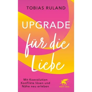 Osobní rozvoj Upgrade für die Liebe - Ruland, Tobias