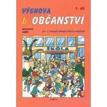 Výchova k občanství 2.stupeň/1.díl pracovní sešit, Borejová Stanisla