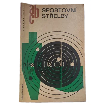 Sportovní střelby - ANTIKVARIÁT (Vlastimil Hejl)