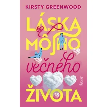 Kniha Láska môjho večného života - Greenwood, Kirsty