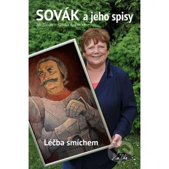 Kniha Léčba smíchem - Jiří Sovák, Slávka Kopecká Sláfka