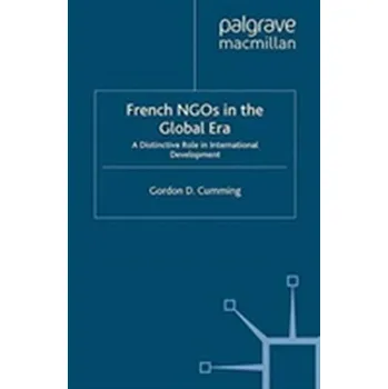Kniha French NGOs in the Global Era - Joe Cumming