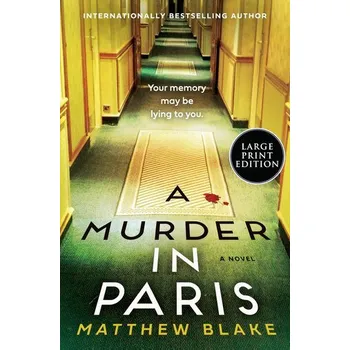 A Murder in Paris - Ligh, Michael; Adair, Steven; Hartstein, Blake; Richard, Matthew [EN] (2025, Pevná, Harper Collins Publ. USA)