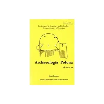Časopis Archaeologia Polona 62/ 2024 - praca zbiorowa