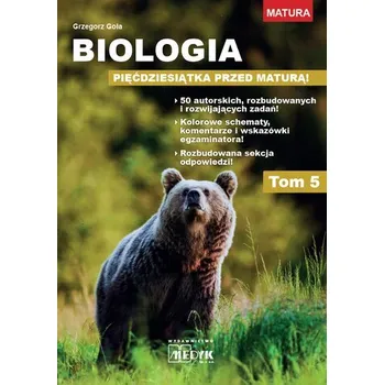 Přírodověda Biologia. Pięćdziesiątka przed maturą. Tom 5