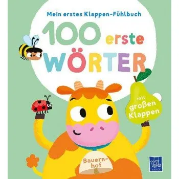 První čtění Mein erstes Klappen-Fühlbuch - 100 erste Wörter - Bauernhoftiere (Evgenia Colubeva)(Leporelo)