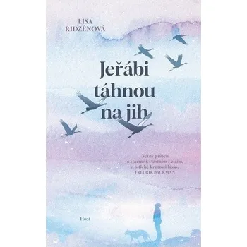 Jeřábi táhnou na jih - Ridzénová Lisa