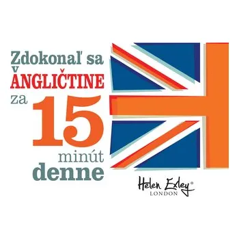 Zdokonaľ sa v angličtine za 15 minút denne - kolektív autorov.