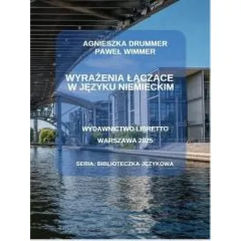 Cizí jazyk Wyrażenia łączące w języku niemieckim - Drummer Agnieszka