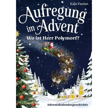 Pohádka Aufregung im Advent - Paulan, Kaja