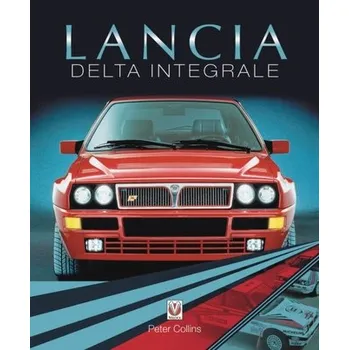 Lancia Delta Integrale - Collins, Peter [EN] (2021, Měkká, Veloce Publishing Ltd)