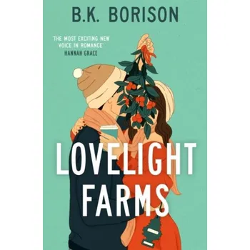 Lovelight Farms: The perfect feel-good friends-to-lovers festive Romcom