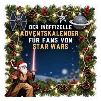 Komiks pro dospělé Der inoffizielle Adventskalender für Fans von Star Wars - Münch, Elias