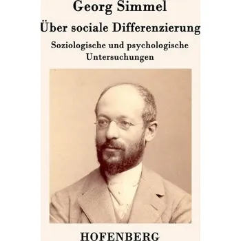 Über sociale Differenzierung - Georg Simmel