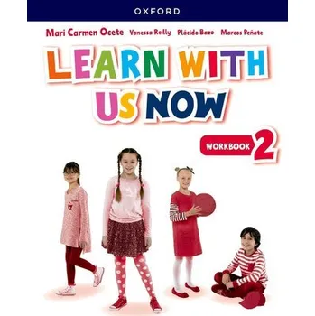 Cizí jazyk Learn With Us Now Level 2 WB - Vanessa Reilly