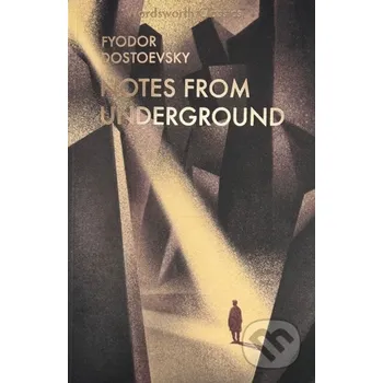 Notes From Underground & Other Stories - Fyodor Dostoevsky Wordsworth