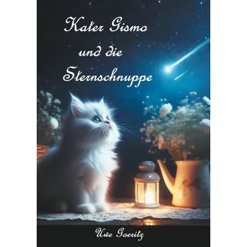 První čtění Kater Gismo und die Sternschnuppe - Goeritz, Uwe