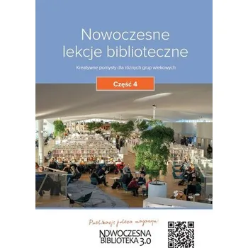 Nowoczesne lekcje biblioteczne Część 4