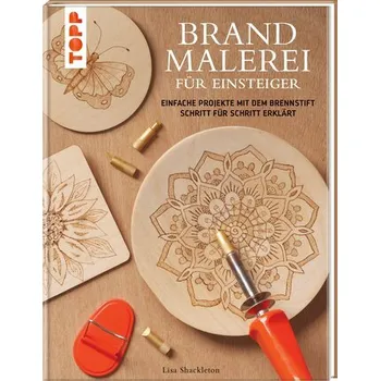 Brandmalerei für Einsteiger - Shackleton, Lisa