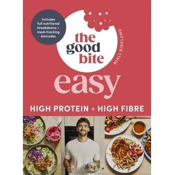 The Good Bite Easy - Kirkland, Niall; Bite, The Good