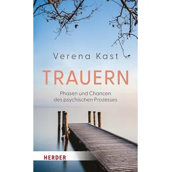 Osobní rozvoj Trauern - Verena Kast [DE] (2026, Pevná, Herder, Freiburg)