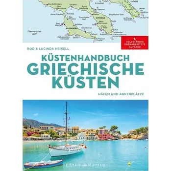 Küstenhandbuch Griechische Küsten - Heikell, Rod