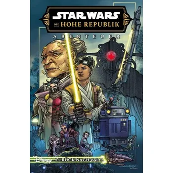 Star Wars Comics: Die Hohe Republik - Abenteuer - Older, Daniel José [DE] (2026, Brožovaná, Panini Verlags GmbH)