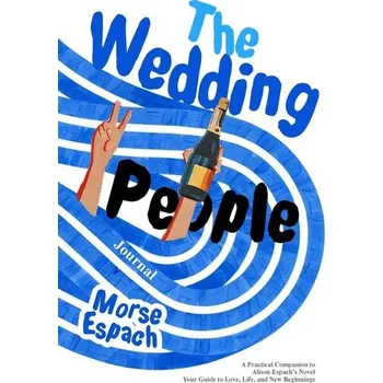 The Wedding People Journal - Espach, Morse