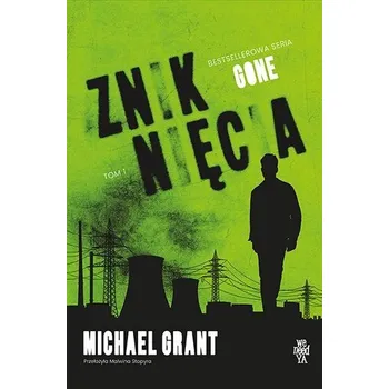 Zniknięcia. Gone. Tom 1