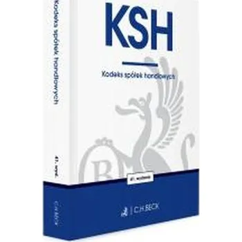 KSH. Kodeks spółek handlowych wyd. 41 - opracowanie zbiorowe
