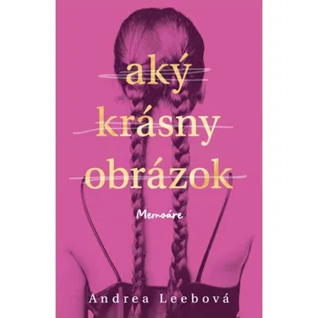 Aký krásny obrázok