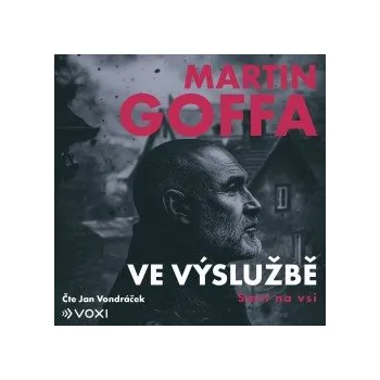 Ve výslužbě - Smrt na vsi audiokniha
