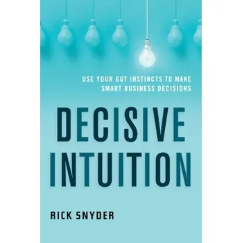 Decisive Intuition - Reimers, David (NYU); Binder, Frederick; Snyder, Robert