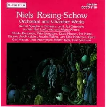 Zahraniční hudba CD Niels Rosing-Schow: Chamber Concerto / Sonata A Due Trio 1994