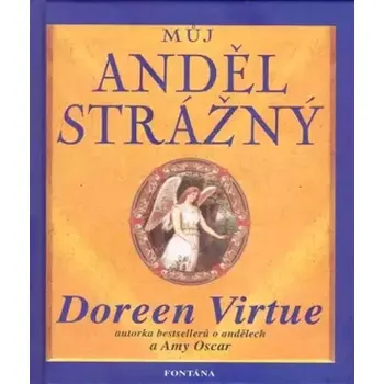 Můj anděl strážný (Doreen Virtue, 2010)