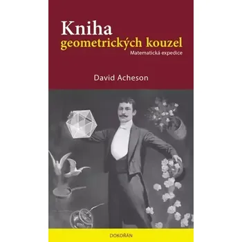 Kniha geometrických kouzel (David Acheson, 2023)