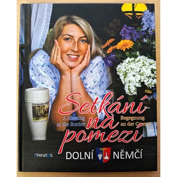 Literární biografie Setkání na pomezí - Dolní Němčí, Jana Langerová, František Hajdůch, Tereza Bálková 2020