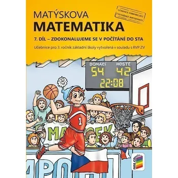 Matematika Matýskova matematika, 7. díl - Zdokonalujeme se v počítání do sta