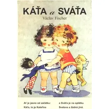 Pohádka Káťa a Sváťa (Václav Fischer, 2007)