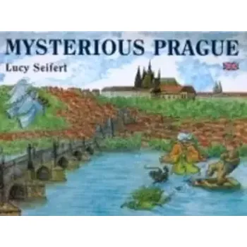 Mysterious Prague (Lucie Seifertová, 2006)