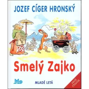 Smelý zajko (Jozef Cíger Hronský, 2024)