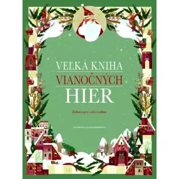 Veľká kniha vianočných hier (Claudia Bordin, 2023)