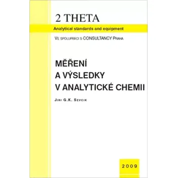 Měření a výsledky v analytické chemii (Jiří Ševčík, 2009)