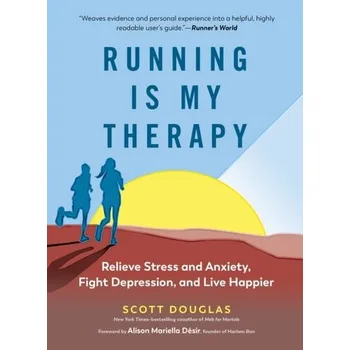 Running is My Therapy NEW EDITION - Douglas Scott