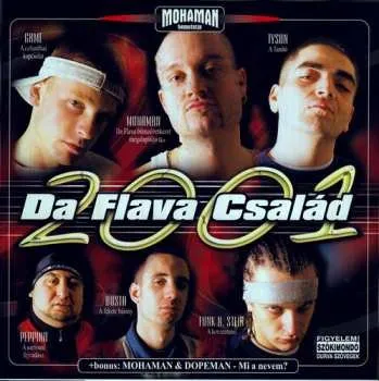 Zahraniční hudba CD MoHa!: Da Flava Család 2001