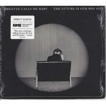 Zahraniční hudba CD Brigitte Calls Me Baby: The Future Is Our Way Out 2024
