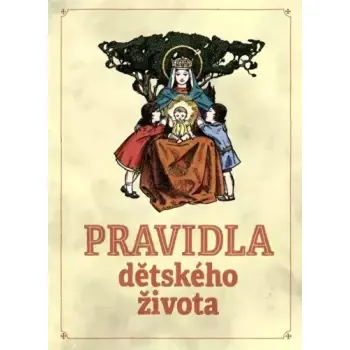 Pravidla dětského života (Robert Benson, 2023)